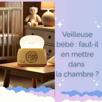 VEILLEUSE BÉBÉ : FAUT-IL EN METTRE UNE DANS LA CHAMBRE DE VOTRE ENFANT ?
